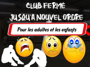 Lire la suite à propos de l’article Fermeture du club jusqu’à nouvel ordre pour tous!